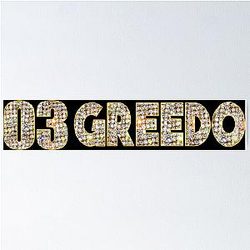 03 GREEDO - Iced Out Poster