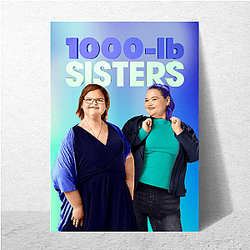 1000-lb Sisters Journey to Health, Globally Inspired Aesthetic 1000-lb Sisters Posters