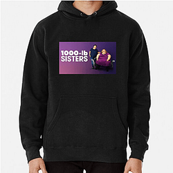 1000-lb Sisters Watching Their Progress from Hanoi Design 1000-lb Sisters Hoodies