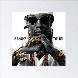 2 Chainz Tity Boi Poster