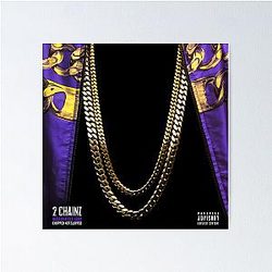 2 Chainz Based on a True Story Poster