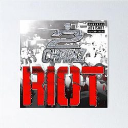 2 Chainz Riot Poster