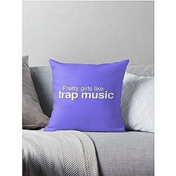 Pretty girls like trap music - Drake and Chainz - More Life Throw Pillow