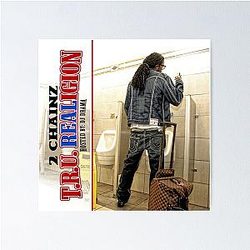 2 Chainz T.R.U. Religion Poster