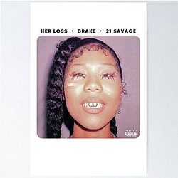 Her Loss Album Art Drake  21 Savage Poster RB1711