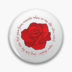 The Rose That Grew From A Concrete Pin