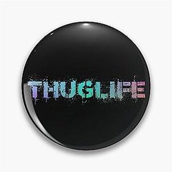 Thug Life 2Pac Pin