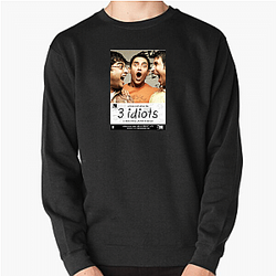 3 Idiots Always Humorous Always Inspiring 3 Idiots Sweatshirts