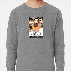 3 Idiots Always Humorous Always Inspiring 3 Idiots Sweatshirts