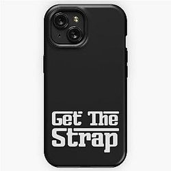 50 Cent Get The Strap  iPhone Tough Case