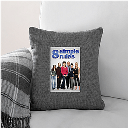 8 Simple Rules is a sitcom 8 Simple Rules Pillows Cover