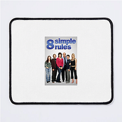 8 Simple Rules is a sitcom 8 Simple Rules Mouse Pads
