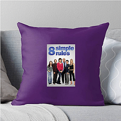 8 Simple Rules is a sitcom 8 Simple Rules Pillows Cover
