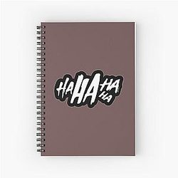 Ha ha ha ha Spiral Notebook