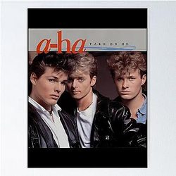 Aha Take On Me Poster