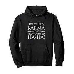 Karma Dogma It's Called Karma Pullover Hoodie