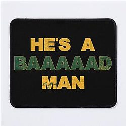 Aaron Rodgers He's A Bad ManBest Gifts For Men Women Mouse Pad