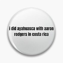 I did Ayahuasca with Aaron Rodgers in Costa Rica