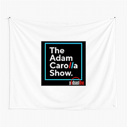 Daily Rants Adam Carolla Show Tapestries