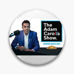 Celebrity Guests Adam Carolla Show Pins