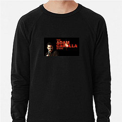 Political Banter Adam Carolla Show Sweatshirts