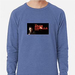 Political Banter Adam Carolla Show Sweatshirts