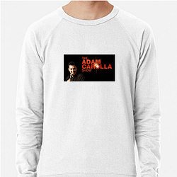 Political Banter Adam Carolla Show Sweatshirts
