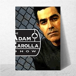 Unfiltered Opinions Adam Carolla Show Posters