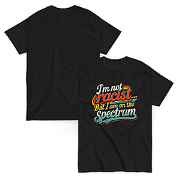 I'm Not Racist PTTT1704  Adam Carolla Show T-Shirts