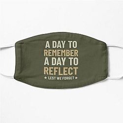 A Day to Remember - Remembrance Day Design showing thanks to those who sacrificed all Flat Mask