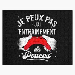 Je peux pas J'ai Entrainement de Pouces Ado cadeau Jigsaw Puzzle