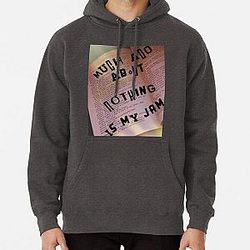 Much Ado is My Jam Pullover Hoodie