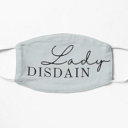 What, my dear Lady Disdain! Are you yet living? - Much Ado About Nothing Flat Mask