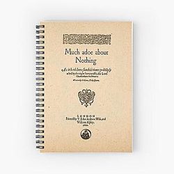 Shakespeare's Much Ado About Nothing Front Piece Spiral Notebook