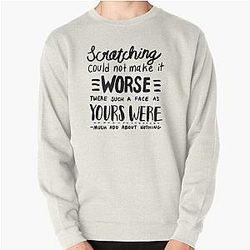 Much Ado About Nothing Insult Shakespeare Pullover Sweatshirt