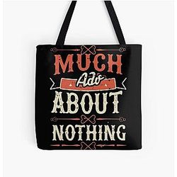 Much Ado About Nothing All Over Print Tote Bag