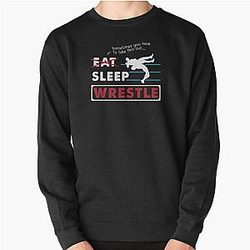 Eat Sleep Wrestle Gift Idea Wrestler Wrestling Coach graphic Pullover Sweatshirt