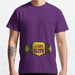 Wrestling Belt I Am Elite Choose Background Color Classic T-Shirt