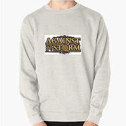 Against the Storm Fan Collection Against The Storm Sweatshirts