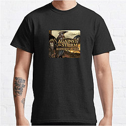 Against the Storm Limited Drop Against The Storm T-Shirts