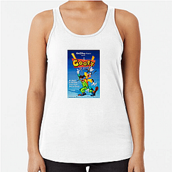 A Goofy Movie The Best Disney Movie A Goofy Movie Tank Tops