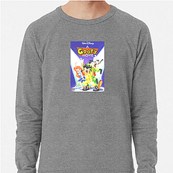 A Goofy Movie The King of The Road Trip A Goofy Movie Sweatshirts