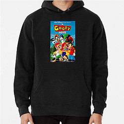 A Goofy Movie A True Masterpiece A Goofy Movie Hoodies