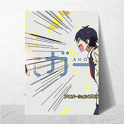 Aho-Girl Just Pure, Unfiltered Silliness Look Aho Girl Posters