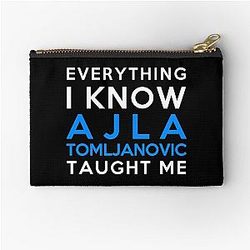Everything I Know Ajla Tomljanovic Zipper Pouch