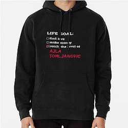 Life goal Ajla Tomljanovic Hoodie