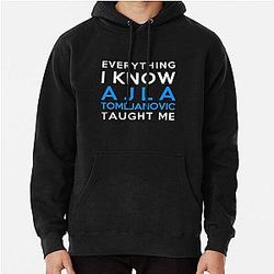 Everything I Know Ajla Tomljanovic Pullover Hoodie