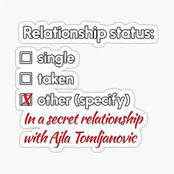 Ajla Tomljanovic - Relationship Sticker