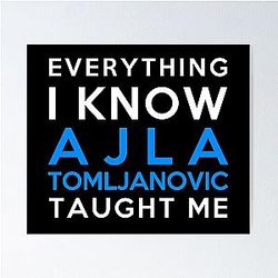 Everything I Know Ajla Tomljanovic Poster