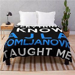 Everything I Know Ajla Tomljanovic Throw Blanket